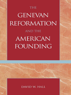 cover image of The Genevan Reformation and the American Founding